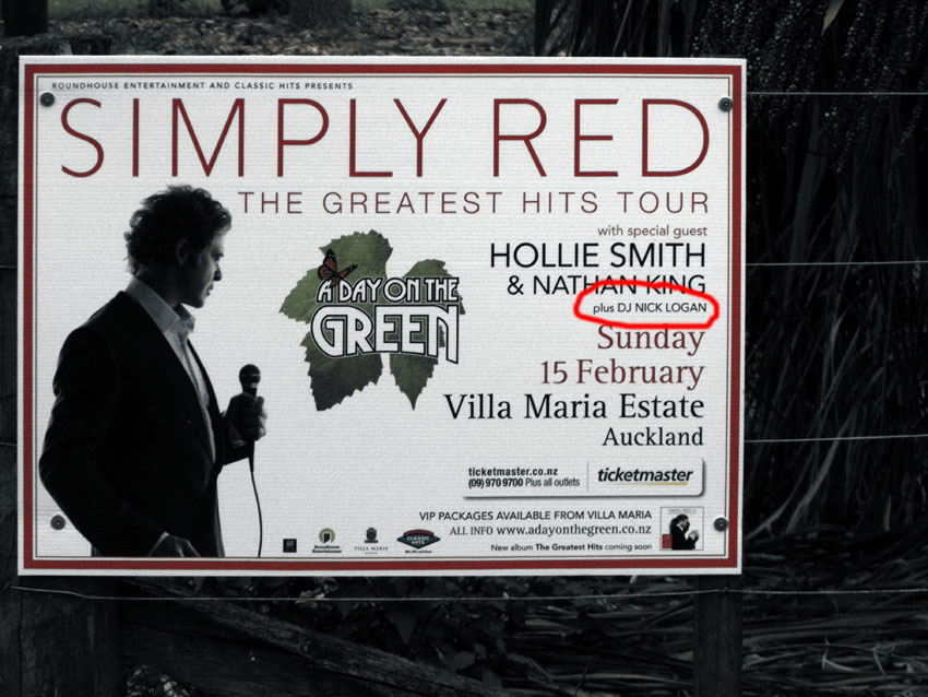 Concert billboard listing DJ Nick Logan as warm-up for Simply Red, A Day on the Green, Villa Maria Estate Auckland